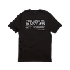 This Ain't No Pansy Ass City Whiskey T-Shirt