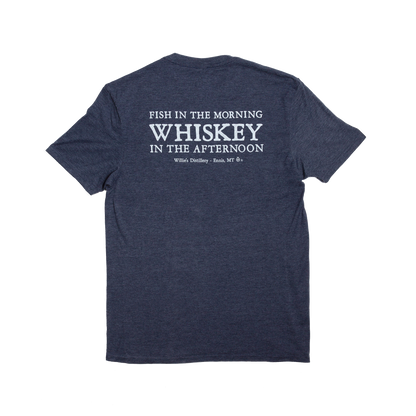 Fish in the Morning Whiskey in the Afternoon T-Shirt